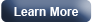 Learn More Button